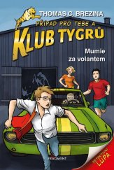 kniha Klub Tygrů 14. - Mumie za volantem, Fragment 2022