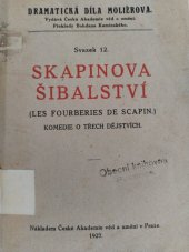 kniha Skapinova šibalství komedie o třech dějstvích, Česká akademie věd a umění 1927