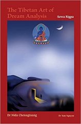 kniha The Tibetan Art of Dream Analysis Sowa Rigpa, Sorig Press 2013