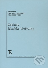 kniha Základy lékařské biofyziky, Karolinum  2007