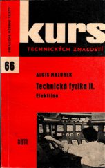 kniha Technická fyzika. II, - Elektřina, SNTL 1963