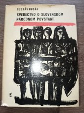 kniha Svedectvo o slovenskom národnom povstaní, Vydavateľstvo politickej literatúry 1964