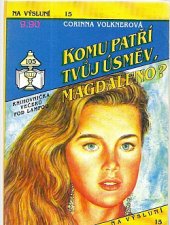 kniha Komu patří tvůj úsměv, Magdaleno?, Ivo Železný 1992