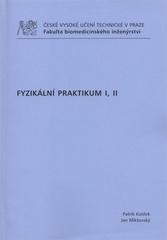 kniha Fyzikální praktikum I, II, ČVUT 2009