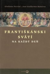 kniha Františkánski svätí na každý deň, Serafín 2006