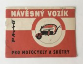 kniha Návěsný vozík pro motocykly a skútry PAv 40, Kovozávody Semily 1958