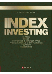 kniha Index investing, CPress 2008