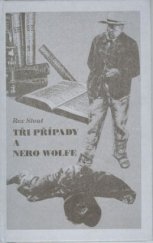 kniha Tři případy a Nero Wolfe, Oddych 1997