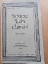 kniha Nestárnoucí náměty k zamyšlení nahlédnutí do minulosti našeho zemědělství a venkova, Nákladem a tiskem Ústavu zemědělských a potravinářských informací 2004