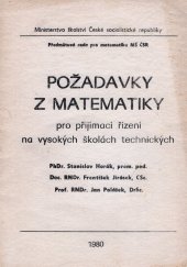 kniha Požadavky z matematiky pro přijímací zkoušky na vysokých školách technických, Ministerstvo školství České socialistické republiky 1980