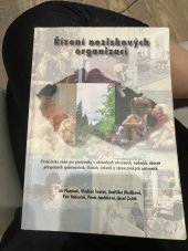 kniha Řízení neziskových organizací první český rádce pro pracovníky v občanských sdruženích, nadacích, obecně prospěšných společnostech, školách, církvích a zdravotnických zařízeních, Nadace Lotos 1996