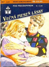 kniha Pod pseudonymom Večná pieseň lásky 67., Ivo Železný 1995