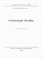 kniha Kineziologie člověka určeno pro posl. fak. tělesné vých. a sportu, směr rehabilitační, SPN 1986