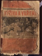 kniha Výživa a vaření učeb. nauky o domácnosti pro 3. tř. stř. šk., Státní nakladatelství učebnic 1951