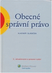 kniha Obecné správní právo, Wolters Kluwer 2013