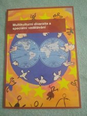 kniha Multikulturní diverzita a speciální vzdělávání , Evropská agentura pro rozvoj speciálního vzdělávání 2009