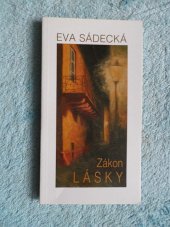 kniha Zákon lásky, Eva Sádecká 2003