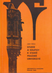 kniha Studie a soupisy k starší pražské univerzitě = Commentationes et catalogi ad Universitatem scolarium studii Pragensis, Univerzita Karlova 1980