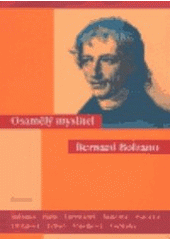kniha Osamělý myslitel Bernard Bolzano, Filosofia 2006
