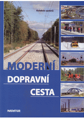 kniha Moderní dopravní cesta, Nadatur 2015