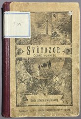 kniha Světozor české mládeže sbírka zábavné i poučné četby, I.L. Kober 1895