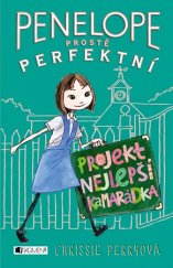 kniha Penelope - prostě perfektní: Projekt Nejlepší kamarádka, Fragment 2016