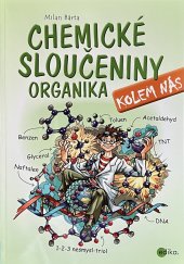 kniha Chemické sloučeniny kolem nás Organika, Edika 2019