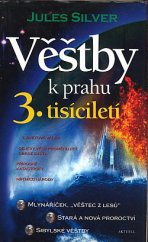 kniha Věštby k prahu 3. tisíciletí, Aktuell 1999