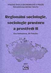 kniha Regionální sociologie, sociologie prostoru a prostředí II, Oeconomica 2007