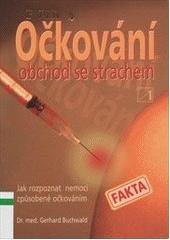 kniha Očkování - obchod se strachem, Alternativa 2003