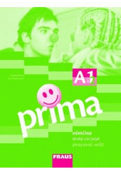 kniha Prima A1 pracovní sešit - němčina [jako] druhý cizí jazyk., Fraus 2008