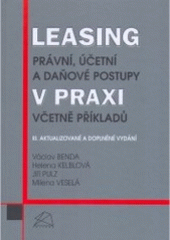 kniha Leasing v praxi právní, účetní a daňové postupy včetně příkladů, BOVA POLYGON 2006