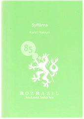 kniha Syflárna (hra o třinácti obrazech), Větrné mlýny pro občanské sdružení Centrum pro kulturu a společnost 2010