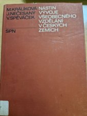 kniha Nástin vývoje všeobecného vzdělání v českých zemích [vysokoškol. příruč. pro pedagog. fak.], SPN 1977
