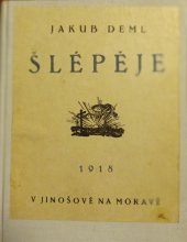 kniha Šlépěje, Jakub Deml 1918