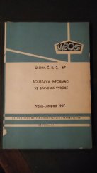 kniha Soustava informací ve stavební výrobě Úloha č. 2, 2, - 67, Ústav ekonomiky a orgánizacie stavebnictva 1967