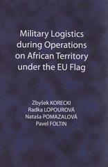 kniha Military logistics during operations on African territory under the EU flag, Private Autonomy 2010