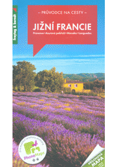 kniha Jižní Francie Provence, Azurové pobřeží, Monako, Languedoc, Freytag & Berndt 2018