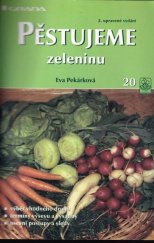 kniha Pěstujeme zeleninu, Grada 2000
