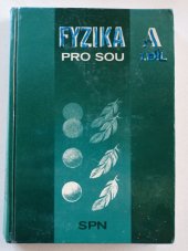 kniha Fyzika pro SOU A 1. díl, SPN 1984