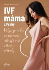 kniha IVF máma z Prahy, Esence 2023