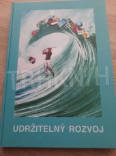 kniha Udržitelný rozvoj Metodika, CEA Sluňákov 2012