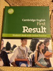 kniha Cambridge English First Result Student´s Book with Online Practice Test, Oxford University Press 2014