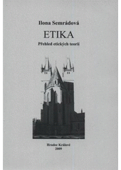 kniha Etika [přehled etických teorií], Gaudeamus 2009