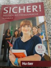 kniha SICHER! Deutsch als Fremdesprache, B2 Lektion 1-12, Hueber 2014