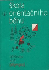 kniha Škola orientačního běhu, Olympia 1980