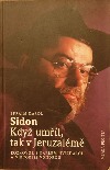 kniha Když umřít, tak v Jeruzalémě rozhovor s Karlem Hvížďalou a Viktorem Vondrou, Mladá fronta 1997