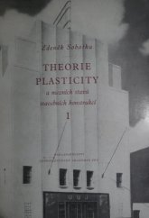 kniha Theorie plasticity a mezních stavů stavebních konstrukcí. 1. díl, Československá akademie věd 1954