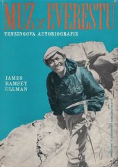 kniha Muž z Everestu Tenzingova autobiografie, Sportovní a turistické nakladatelství 1959