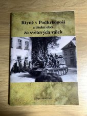 kniha Rtyně v Podkrkonoší za druhé světové války (1939-1945), Městský úřad 2010